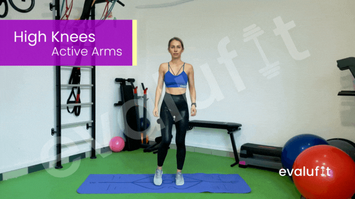 High Knees with Active Arms - Evalufit